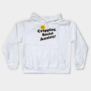 Ask me! (crippling social anxiety, light shirts) Kids Hoodie